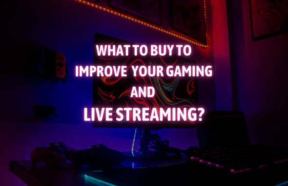 gaming and live streaming experience